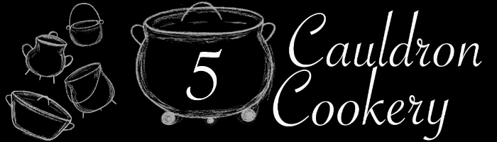 5 Cauldron Cookery